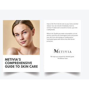 Metivia's Comprehensive Guide to Skin Care